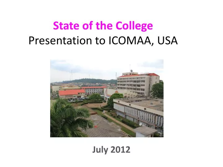 state of the college presentation to icomaa usa