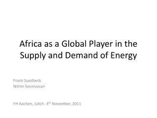 Africa as a Global Player in the Supply and Demand of Energy