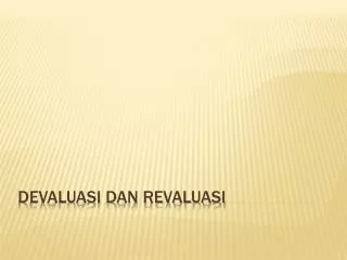 devaluasi dan revaluasi