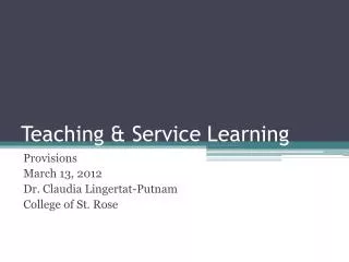 Teaching &amp; Service Learning