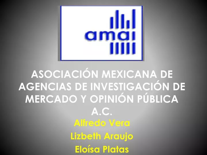 asociaci n mexicana de agencias de investigaci n de mercado y opini n p blica a c