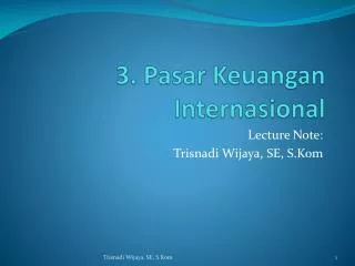 3 pasar keuangan internasional