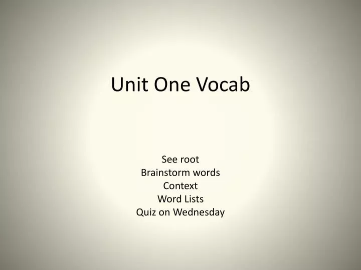unit one vocab