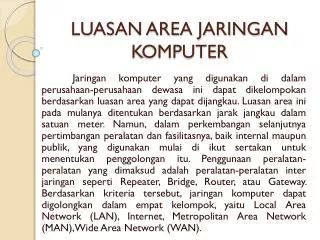 luasan area jaringan komputer