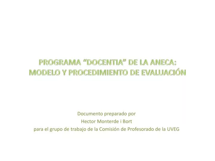 programa docentia de la aneca modelo y procedimiento de evaluaci n