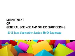 DEPARTMENT OF GENERAL SCIENCE AND OTHER ENGINEERING