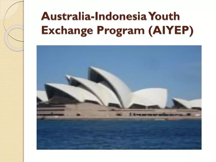 australia indonesia youth exchange program aiyep