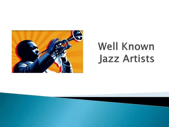 well known jazz artists