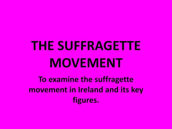 the suffragette movement