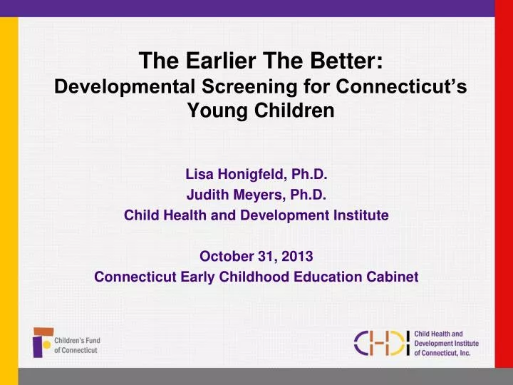 the earlier the better developmental screening for connecticut s young children