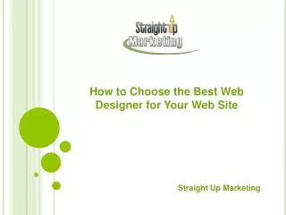 How to Choose the Best Web Designer for Your Web Site?