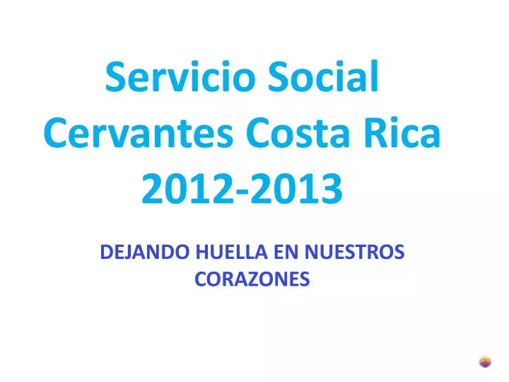 servicio social cervantes costa rica 2012 2013