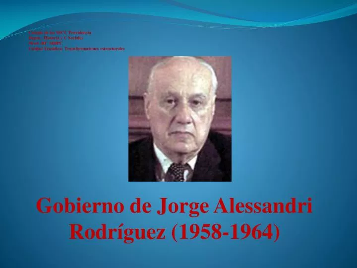 gobierno de jorge alessandri rodr guez 1958 1964