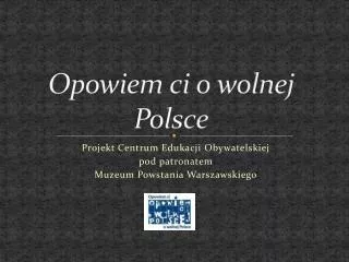 opowiem ci o wolnej polsce