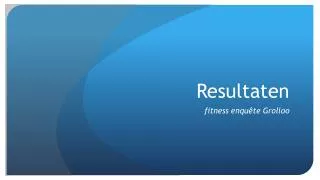 resultaten