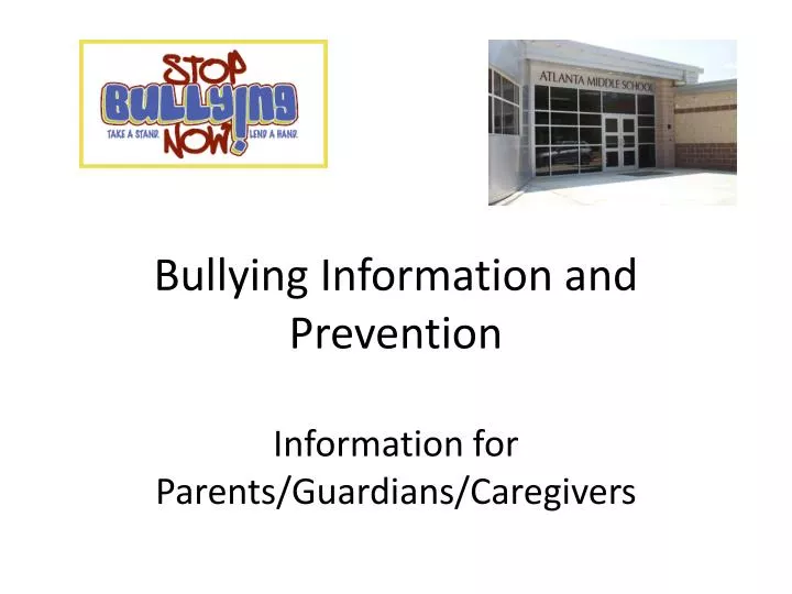 bullying information and prevention information for parents guardians caregivers