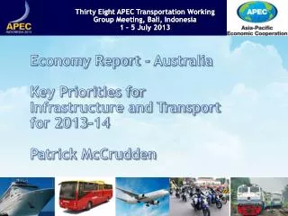 Economy Report - Australia Key Priorities for Infrastructure and Transport for 2013-14