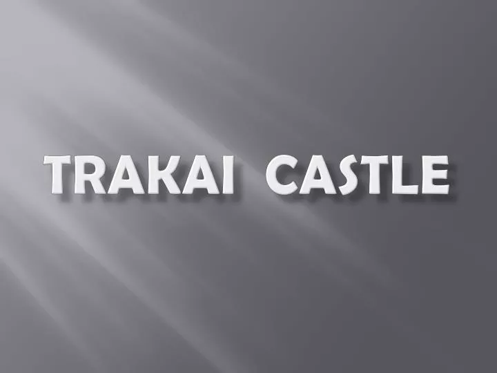 trakai castle