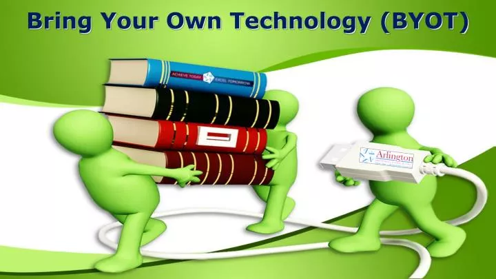 bring your own technology byot