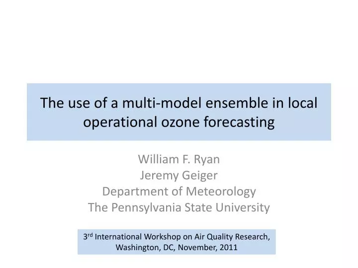 the use of a multi model ensemble in local operational ozone forecasting
