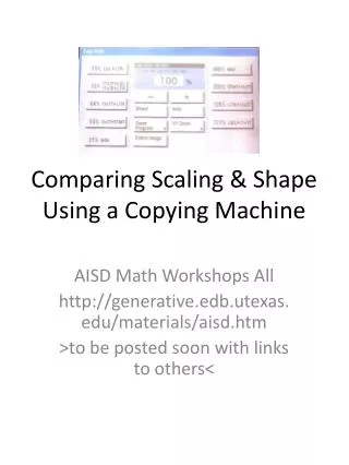 Comparing Scaling &amp; Shape Using a Copying Machine