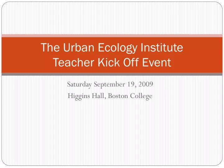 the urban ecology institute teacher kick off event