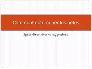 comment d terminer les notes