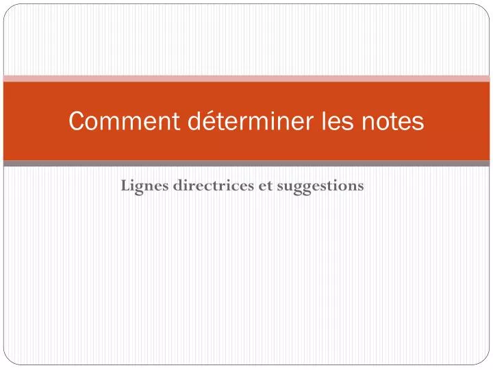 comment d terminer les notes