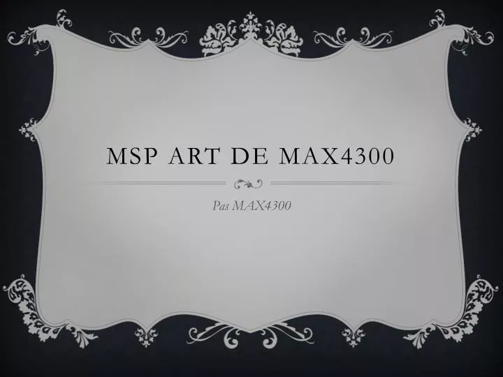 msp art de max4300
