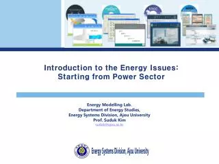Energy Modelling Lab. Department of Energy Studies, Energy Systems Division, Ajou University