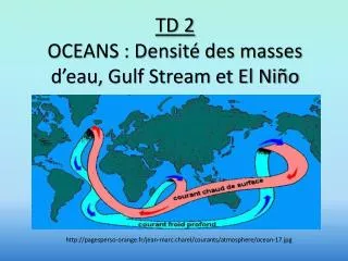 td 2 oceans densit des masses d eau gulf stream et el ni o
