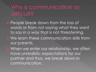 Why is communication so difficult?