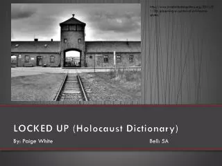 LOCKED UP (Holocaust Dictionary)