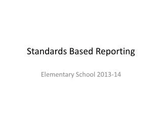 Standards Based Reporting