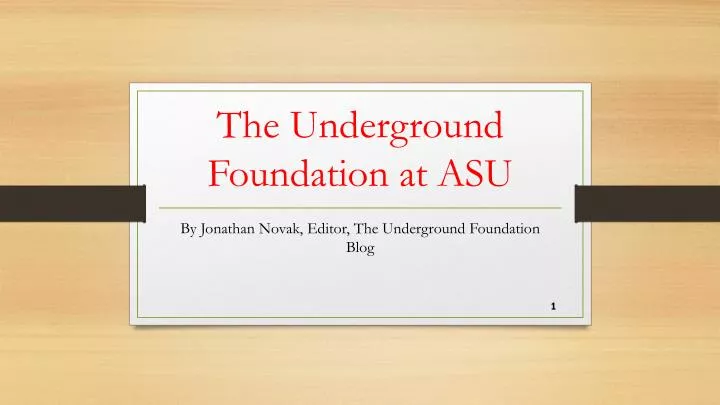 the underground foundation at asu