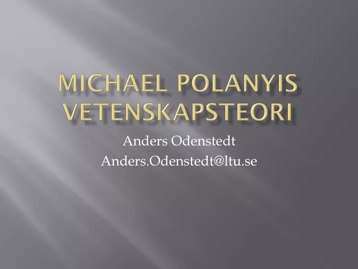 michael polanyis vetenskapsteori