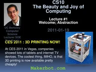 CES 2011 : 3d printing now!