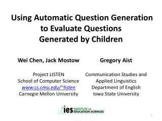 Using Automatic Question Generation to Evaluate Questions Generated by Children