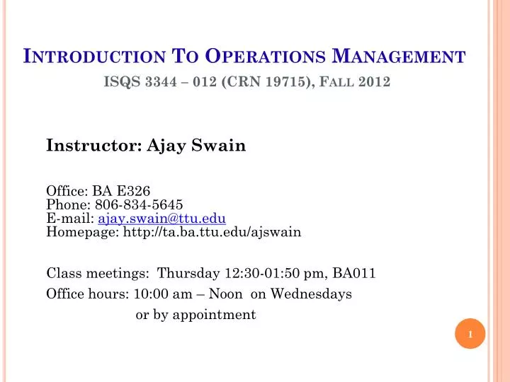 introduction to operations management isqs 3344 012 crn 19715 fall 2012