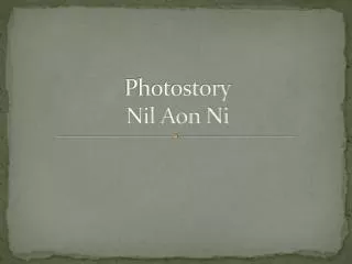 photostory nil aon ni
