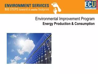 Environmental Improvement Program Energy Production &amp; Consumption