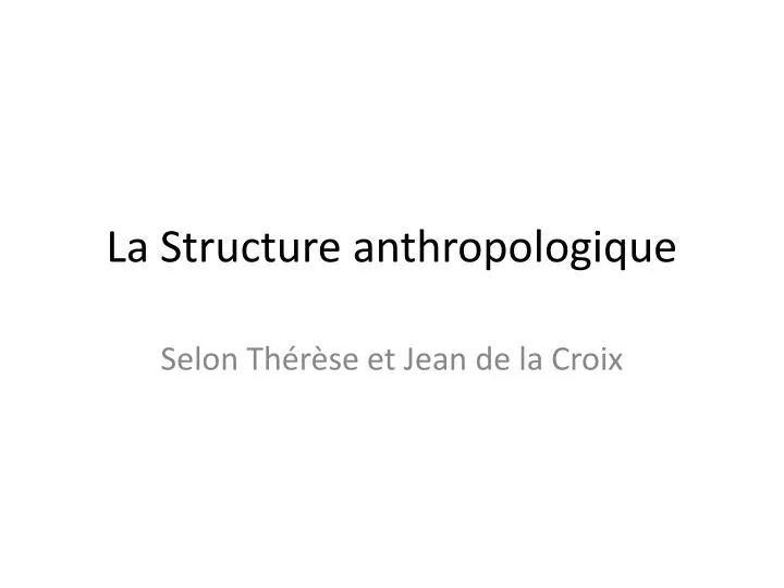 la structure anthropologique