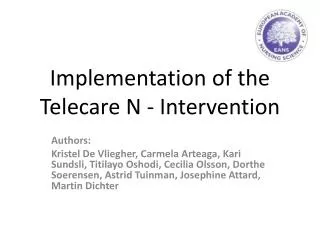 Implementation of the Telecare N - Intervention