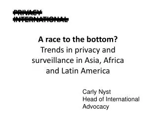 Carly Nyst Head of International Advocacy