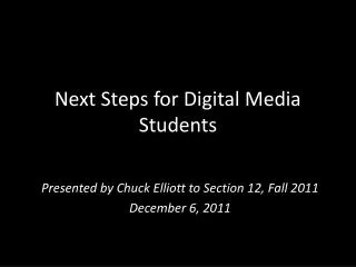 Next Steps for Digital Media Students