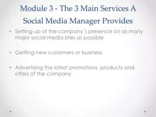 Module 3 - The 3 Main Services A Social Media Manager Provides