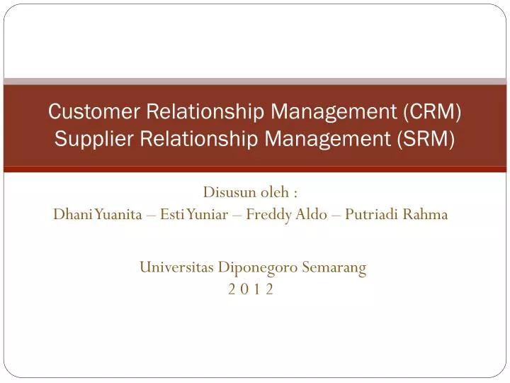 PPT - Customer Relationship Management (CRM) Supplier Relationship ...