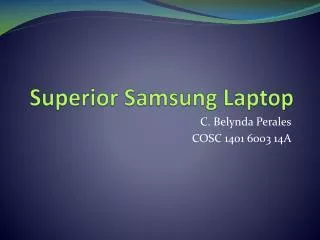 Superior Samsung Laptop