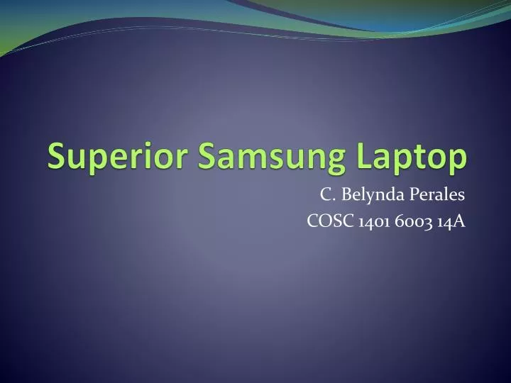 superior samsung laptop