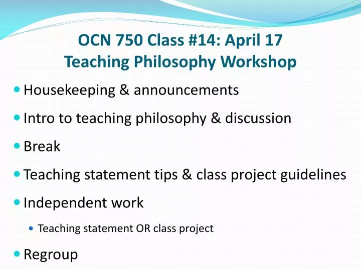ocn 750 class 14 april 17 teaching philosophy workshop